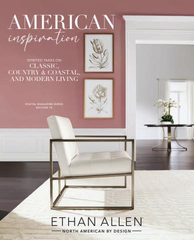 Home & Furniture offers in Decatur IL | Ethan Allen American Inspiration > in Ethan Allen | 9/15/2022 - 12/31/2022