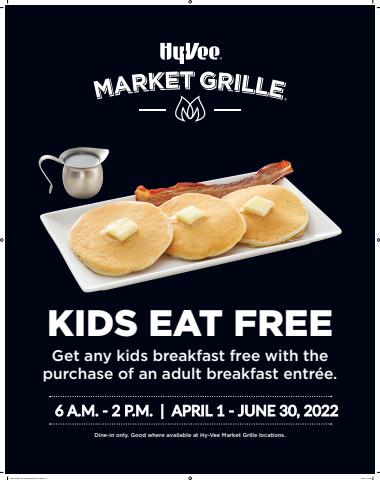 Hy-Vee catalogue | Kids Eat Free: Breakfast | 4/1/2022 - 6/30/2022