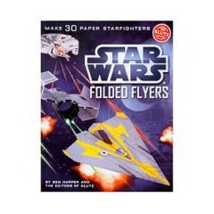 Star Wars Folded Flyers by Klutz offers at $19.99 in Kohl's